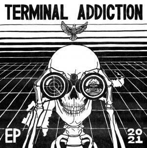 Terminal Addiction - EP 2021